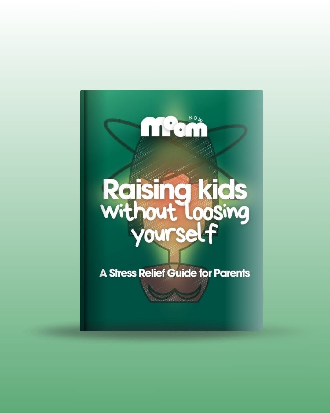 Raising Kids Without Loosing Yourself | A stress relief guide for parents